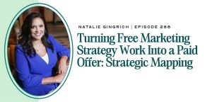 How to Offer Marketing Strategy Strategic Mapping withe Natalie Gingrich